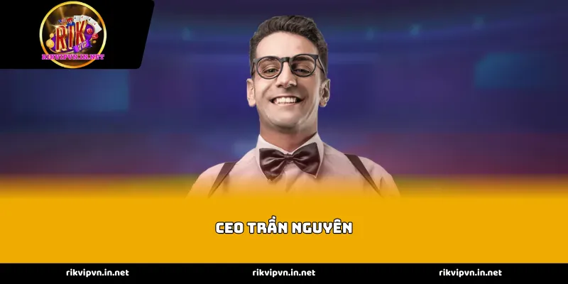 Hành Trình Khởi Nghiệp Đầy Cảm Hứng Của CEO Trần Nguyên
